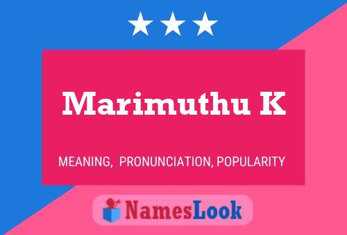 Marimuthu K 名字海报