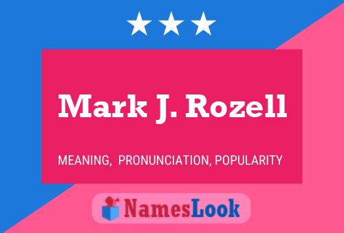 Mark J. Rozell 名字海报