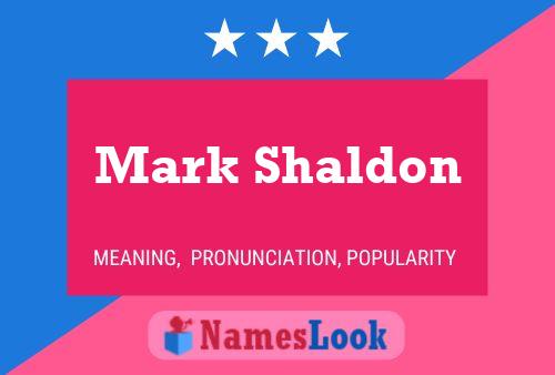 Mark Shaldon 名字海报