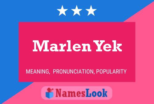 Marlen Yek 名字海报