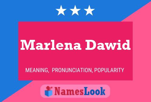 Marlena Dawid 名字海报