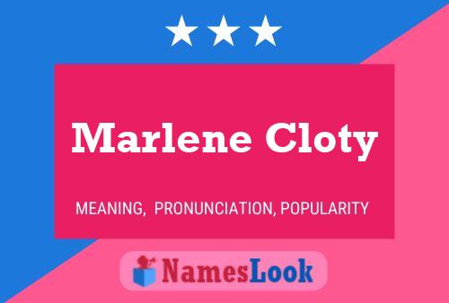 Marlene Cloty 名字海报