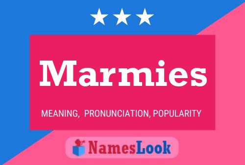 Marmies 名字海报