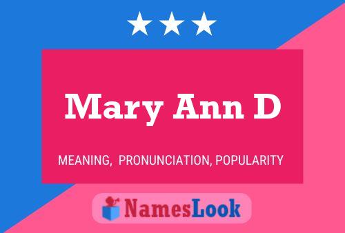 Mary Ann D 名字海报