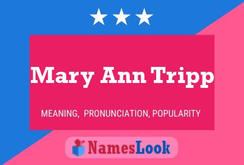 Mary Ann Tripp 名字海报