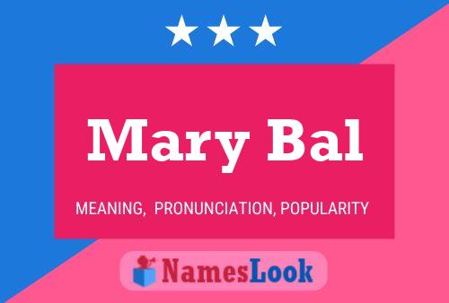 Mary Bal 名字海报