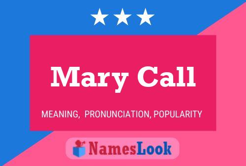 Mary Call 名字海报