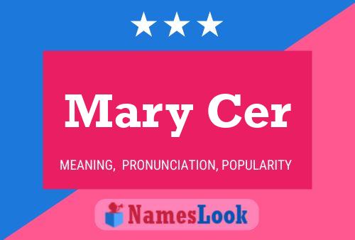 Mary Cer 名字海报