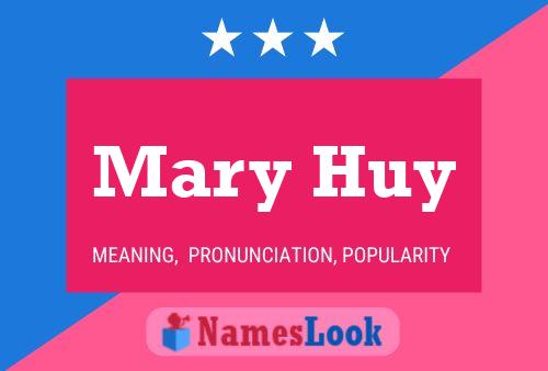 Mary Huy 名字海报