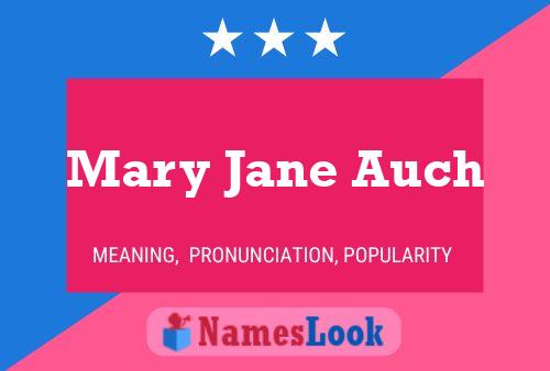 Mary Jane Auch 名字海报