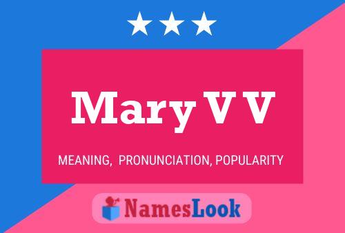 Mary V V 名字海报