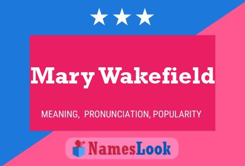 Mary Wakefield 名字海报