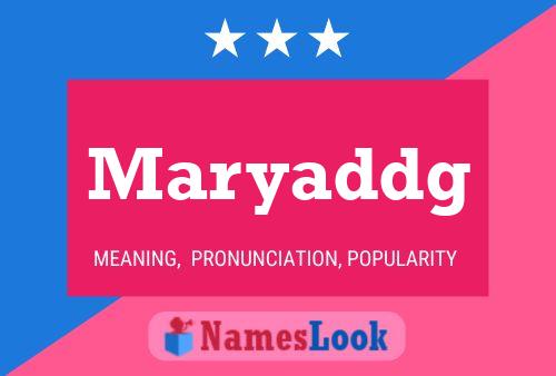 Maryaddg 名字海报