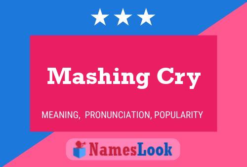 Mashing Cry 名字海报