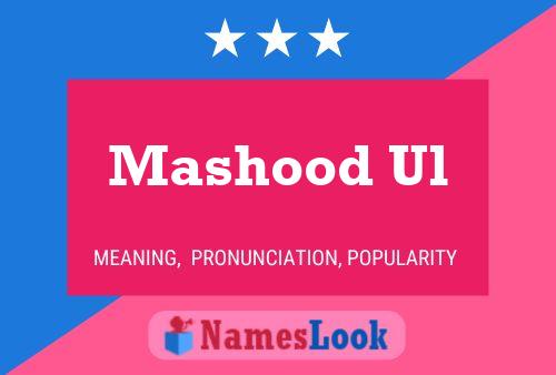 Mashood Ul 名字海报