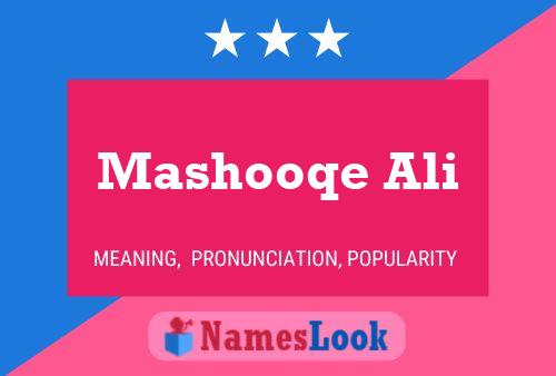 Mashooqe Ali 名字海报