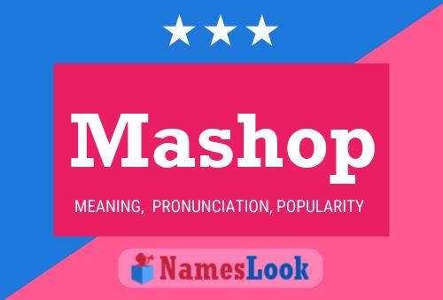 Mashop 名字海报