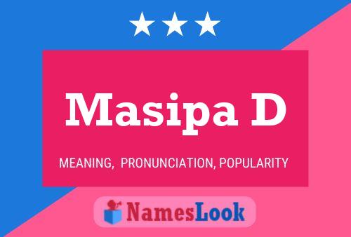 Masipa D 名字海报