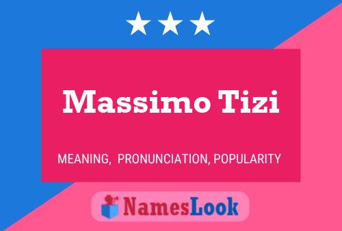 Massimo Tizi 名字海报