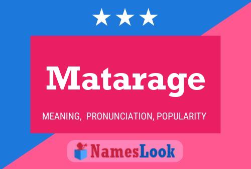 Matarage 名字海报