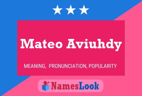 Mateo Aviuhdy 名字海报