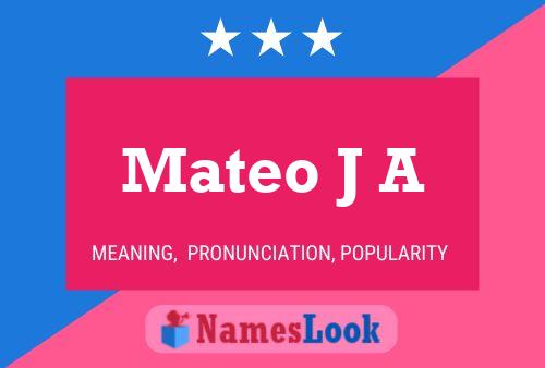 Mateo J A 名字海报