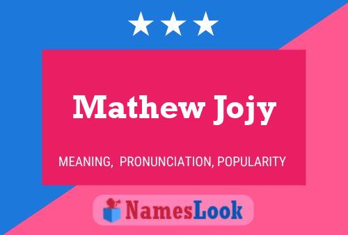 Mathew Jojy 名字海报