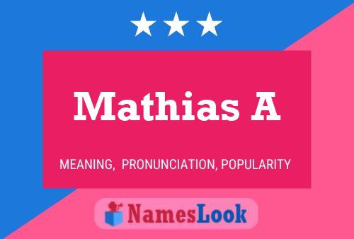 Mathias A 名字海报