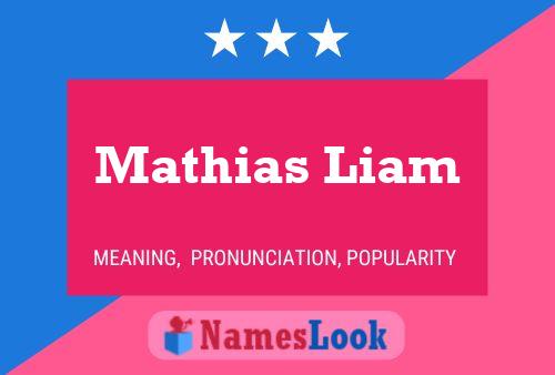 Mathias Liam 名字海报