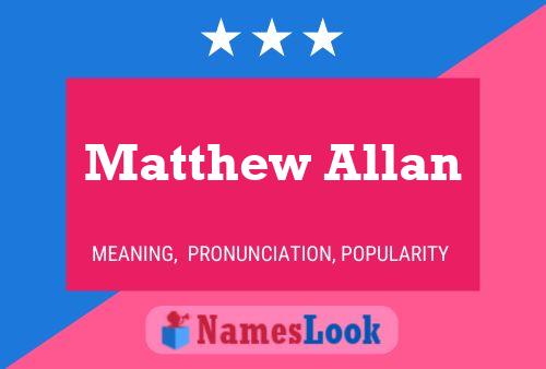 Matthew Allan 名字海报