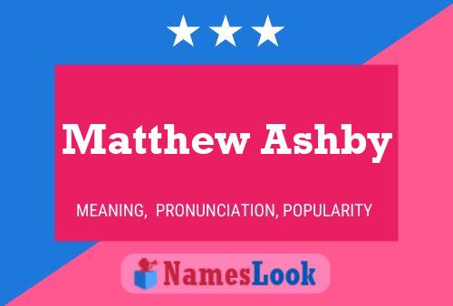 Matthew Ashby 名字海报