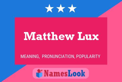 Matthew Lux 名字海报