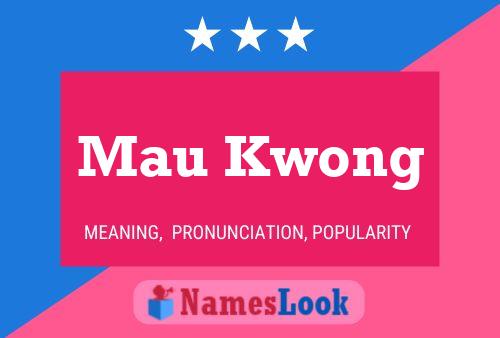 Mau Kwong 名字海报