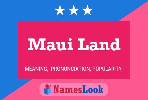 Maui Land 名字海报