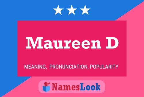 Maureen D 名字海报