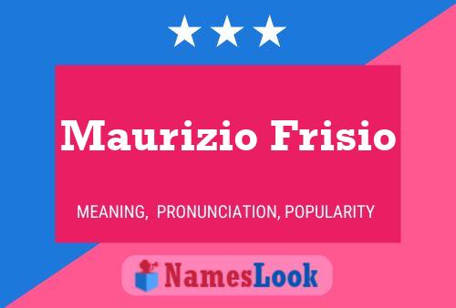 Maurizio Frisio 名字海报