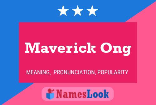 Maverick Ong 名字海报