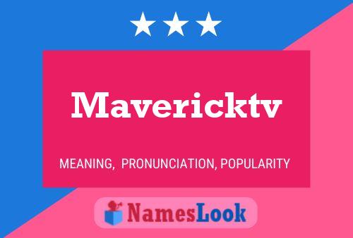 Mavericktv 名字海报