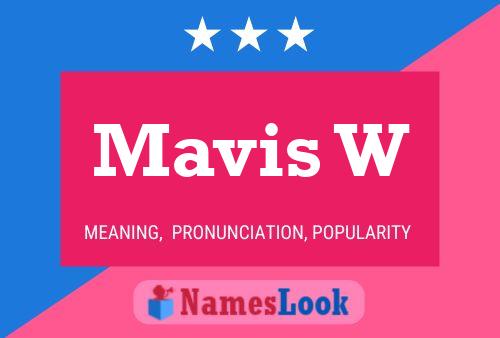 Mavis W 名字海报