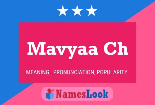 Mavyaa Ch 名字海报