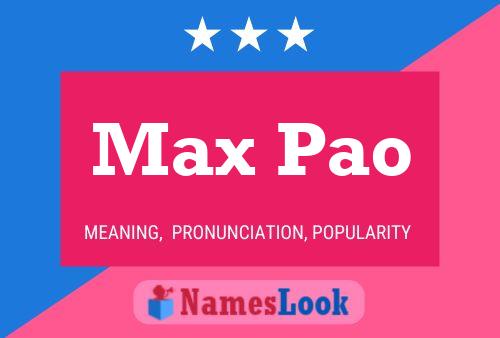 Max Pao 名字海报