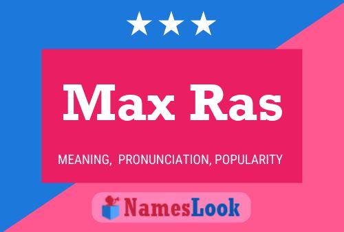 Max Ras 名字海报