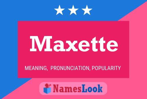 Maxette 名字海报