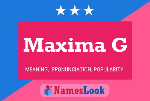 Maxima G 名字海报