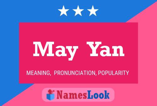 May  Yan 名字海报