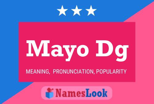 Mayo Dg 名字海报