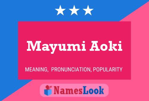 Mayumi Aoki 名字海报