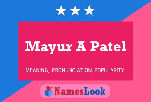 Mayur A Patel 名字海报