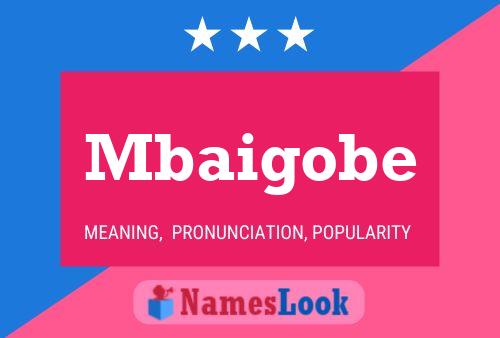 Mbaigobe 名字海报