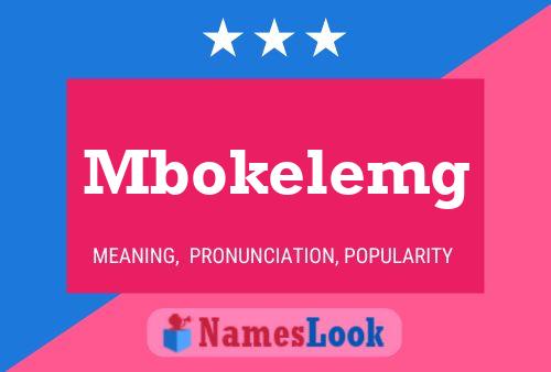 Mbokelemg 名字海报